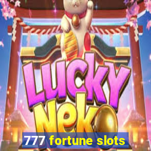 777 fortune slots